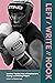 Left / Write // Hook: Survivor Stories from a Creative Arts Boxing and Writing Project
