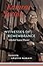 Witnesses of Remembrance by Kunwar Narain