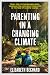 Parenting in a Changing Cli...