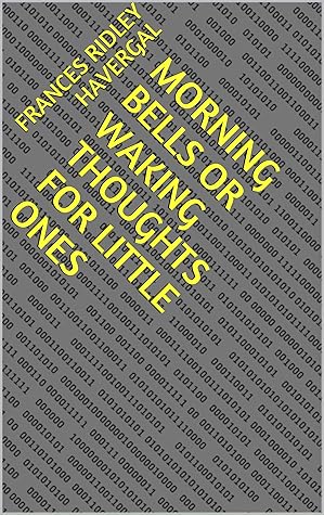 Morning Bells Or Waking Thoughts for Little Ones