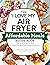 The "I Love My Air Fryer" Affordable Meals Recipe Book: From Meatloaf to Banana Bread, 175 Delicious Meals You Can Make for under $12 ("I Love My" Cookbook Series)