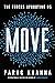 Move: The Forces Uprooting Us