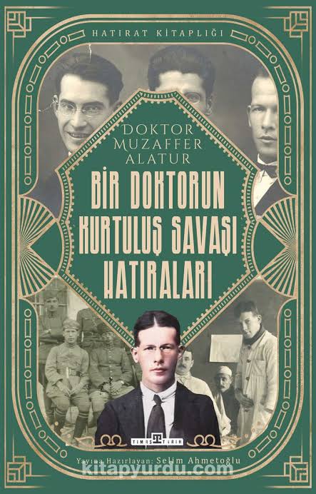 Bir Doktorun Kurtuluş Savaşı Hatıraları (Paperback)
