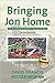 Bringing Jon Home