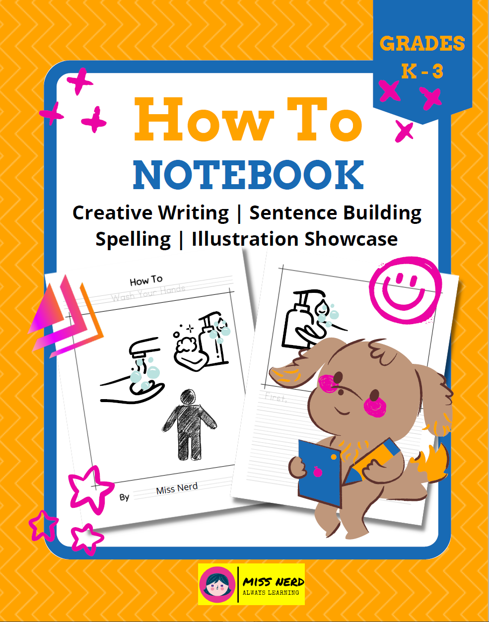"How To" Notebook: Creative Writing | Sentence Building | Spelling | Illustration Showcase | Grades K to 3 | Ready, Set Practice!
