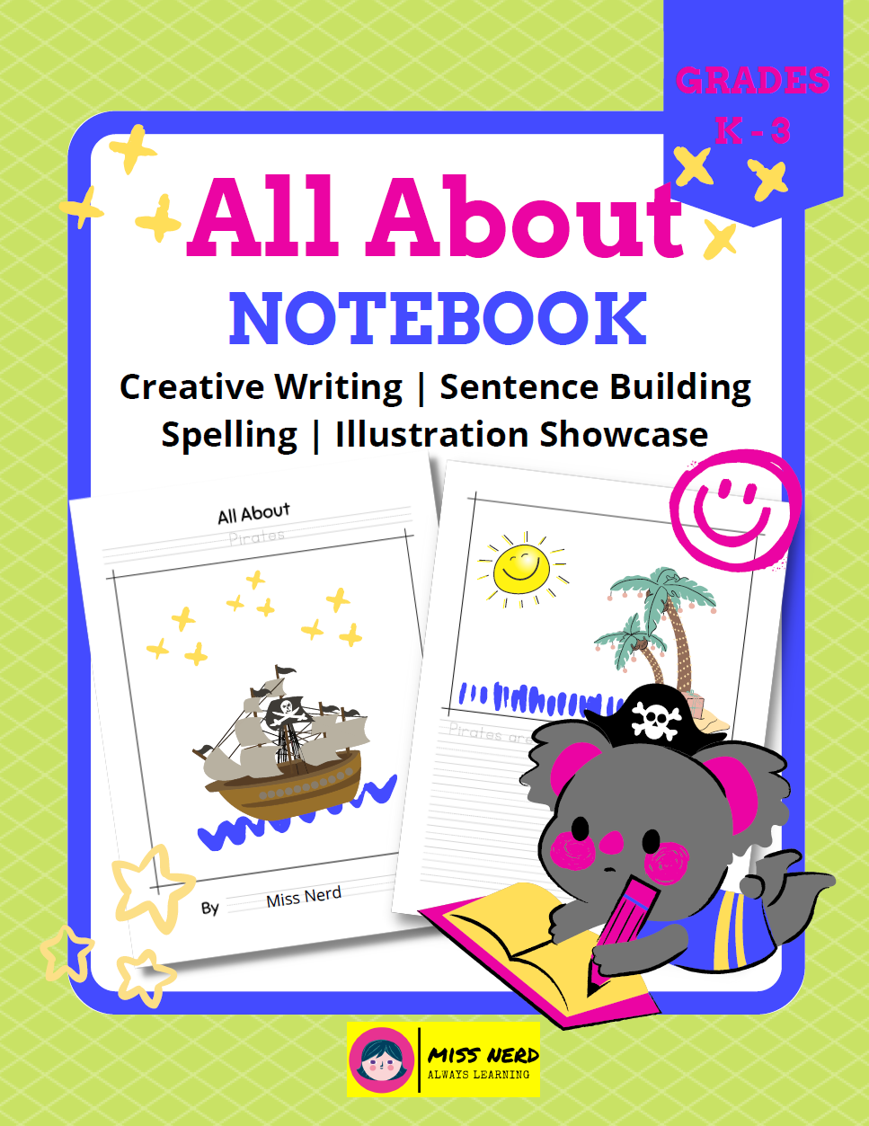 "All About" Notebook: Creative Writing | Sentence Building | Spelling | Illustration Showcase | Grades K to 3 | Ready, Set Practice!