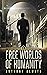 Free Worlds of Humanity