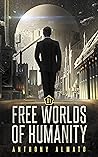 Free Worlds of Humanity Book cover for Free Worlds of Humanity