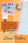 The Kill of it All by Diane Vallere