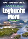 Leybuchtmord. Ostfrieslandkrimi (Ein Fall für Grote und Lessing 4) (German Edition) Leybuchtmord. Ostfrieslandkrimi (Ein Fall für Grote und Lessing 4) (German Edition)