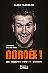 Gorgée!: La vie t...