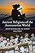 Ancient Religions of the Austronesian World by Julian Baldick