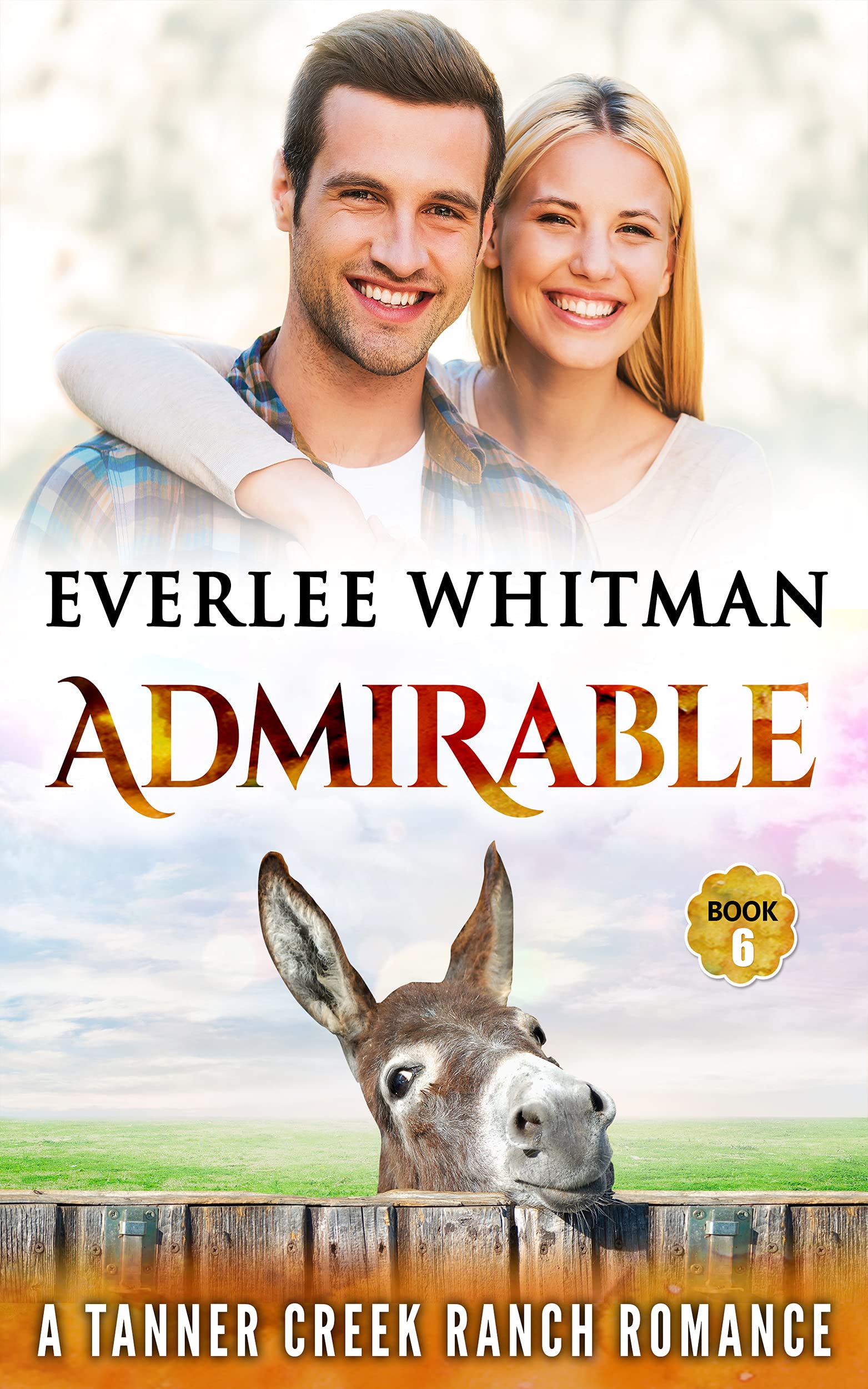 Admirable (Tanner Creek Ranch #6)