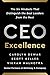 CEO Excellence by Carolyn Dewar CEO Excellence by Carolyn Dewar