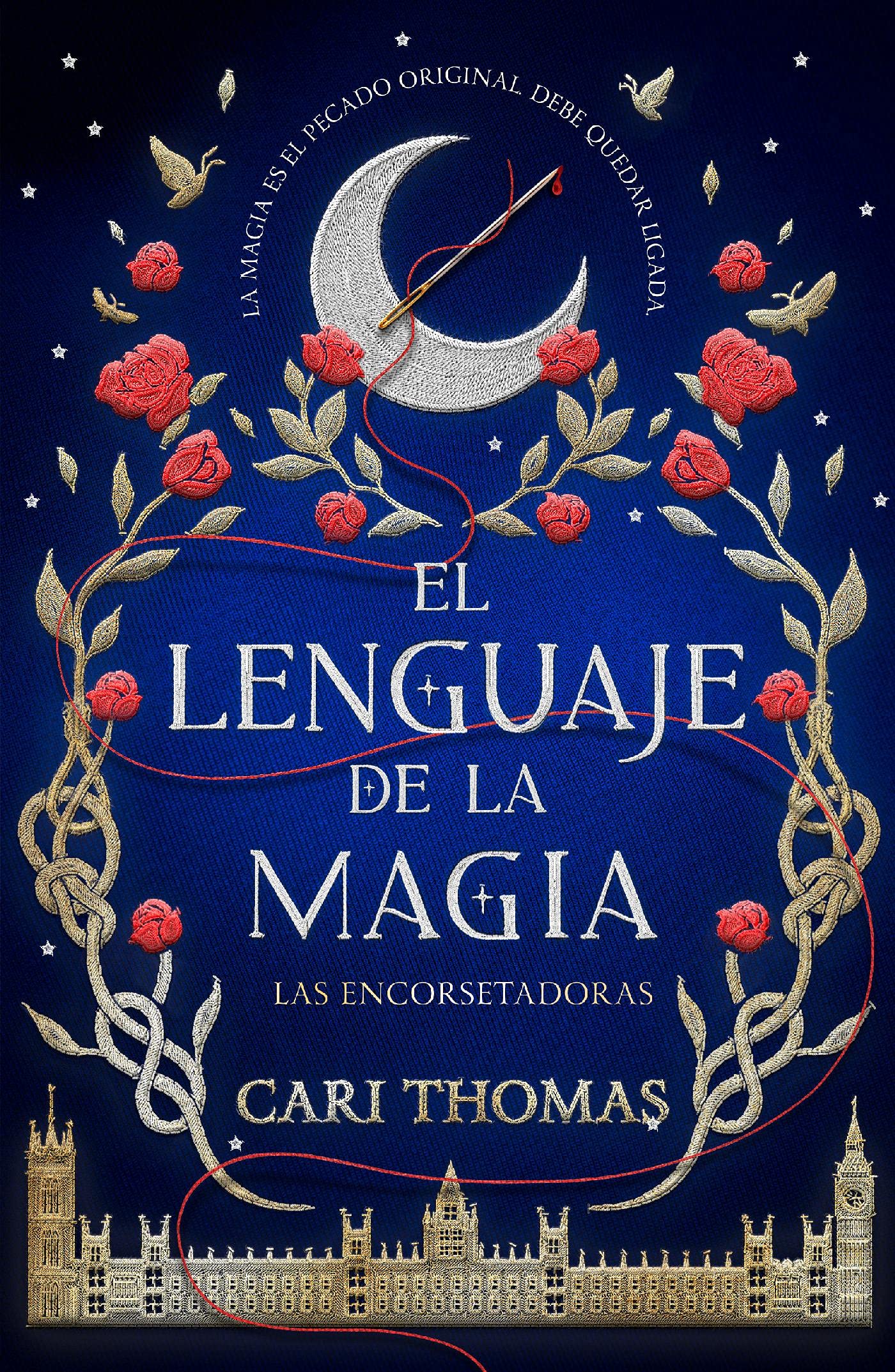 Las encorsetadoras (El lenguaje de la magia #1)