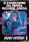Book cover for O Exorcismo da Minha Melhor Amiga (Portuguese Edition)