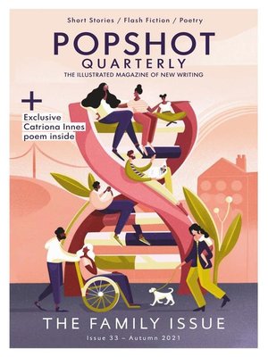 Popshot Quarterly Magazine, Issue 33, Autumn 2022: The Family Issue