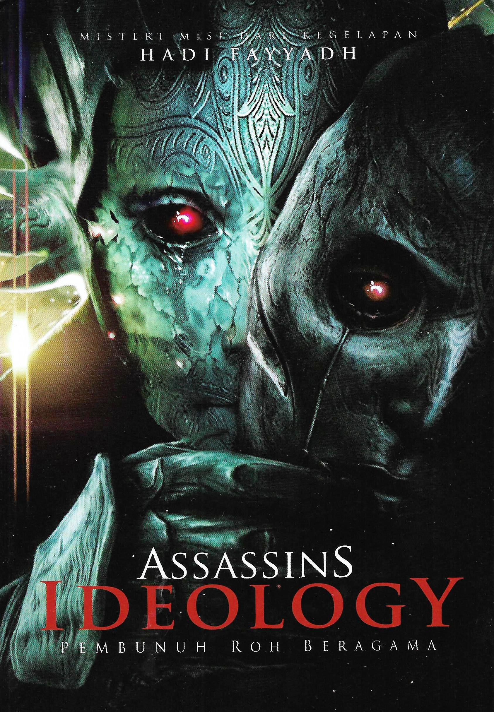 Assassins Ideology: Pembunuh Roh Beragama