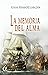 La memoria del alma by Susana Fernández Gabaldón La memoria del alma by Susana Fernández Gabaldón