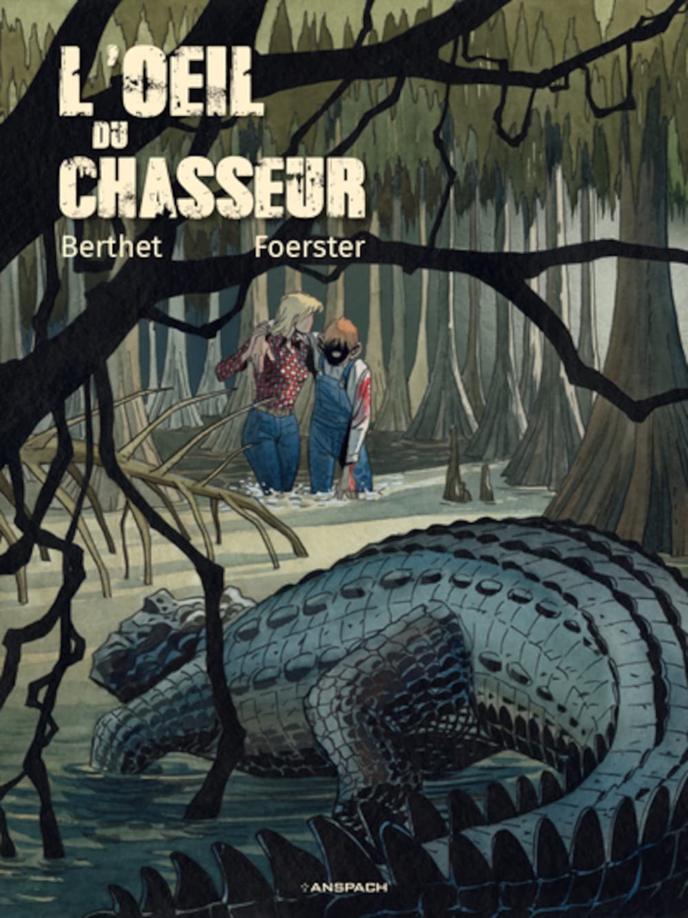 L'Oeil du chasseur (Hardcover)