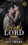 Cruel Lord by Ivy Thorn