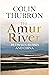 The Amur River: Between Russia and China