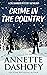 Crime in the Country A Zoe Chambers Mystery Anthology by Annette Dashofy
