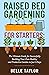 Raised Bed Gardening for St...