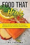 Food that heals: ...