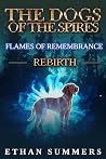 Flames of Remembrance by Ethan Summers