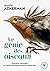 Le génie des oiseaux: Prendre exemple sur leurs exceptionnelles capacités (Nature)