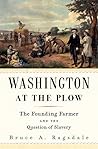 Washington at the Plow by Bruce A. Ragsdale