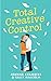 Total Creative Control (Cre...