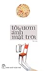 Tôi ươm ánh mặt trời