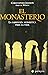 El monasterio : la sabidurí...
