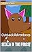 Stella in the Forest: Outba...