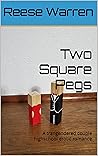 Two Square Pegs Two Square Pegs