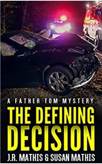 The Defining Decision (Father Tom #5)
