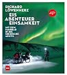 Eis. Abenteuer. Einsamkeit Eis. Abenteuer. Einsamkeit