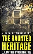 The Haunted Heritage