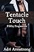 Tentacle Touch (Filthy Frag...