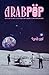 Arabpop. Rivista di arti e letterature arabe contemporanee, n° 1 by Christian Elia