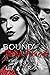 Bound To Be Found: A Bound ...
