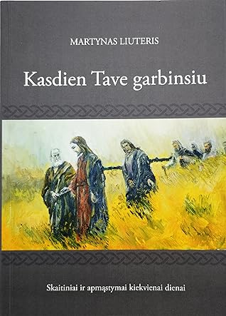 Kasdien tave garbinsiu
