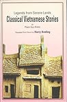 Legends from Serene Lands: Classical Vietnamese Stories