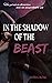 In the Shadow of the Beast