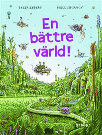 En bättre värld! (Hardcover)