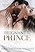 Pregnant by the Prince (Pac...