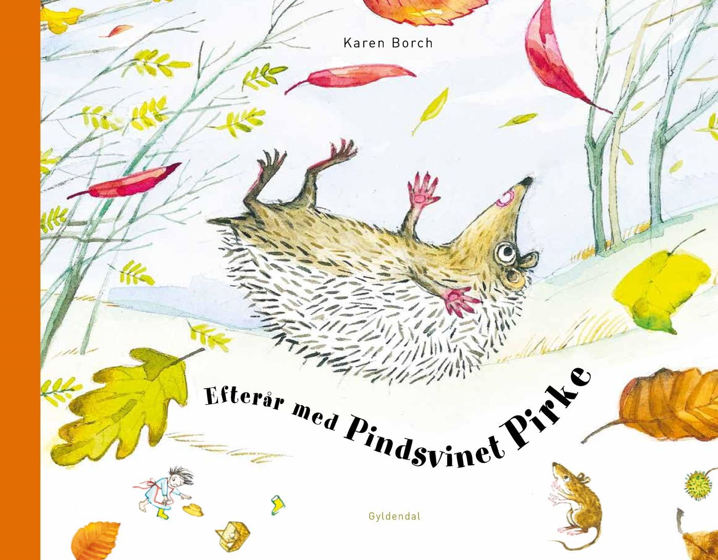 Efterår med Pindsvinet Pirke (Hardcover)