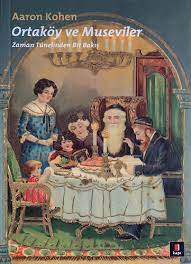 Ortaköy ve Museviler Zaman Tünelinden Bir Bakış (Paperback)